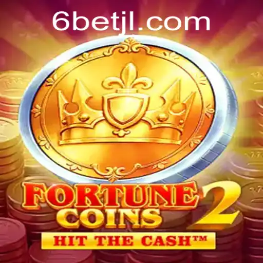 Exploring the Thrills of FortuneCoins2 and the 6BET Experience