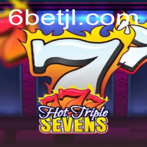 HotTripleSevens and the Exciting World of 6BET