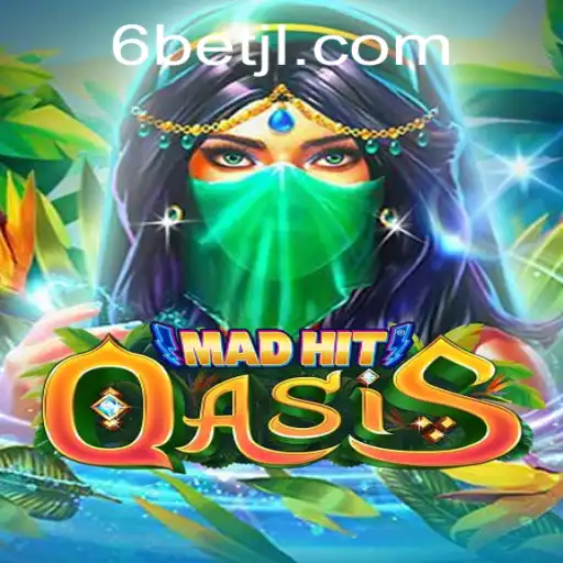 Discover the Thrills of MadHitOasis: An Immersive Gaming Adventure with 6BET
